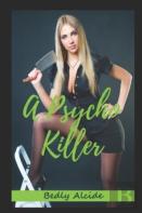 A Psycho Killer