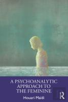 A Psychoanalytic Approach To The Feminine