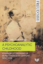 A Psychoanalytic Childhood