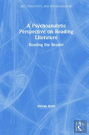 A Psychoanalytic Perspective On Reading Literature