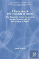 A Psychoanalytic Understanding Of Trauma