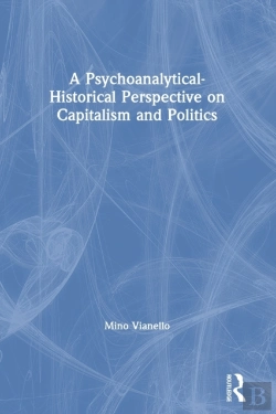 Bertrand.pt - A Psychoanalytical-Historical Perspective On Capitalism And Politics