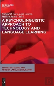 A Psycholinguistic Approach To Technology And Language Learning