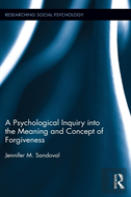A Psychological Inquiry Into The Meaning And Concept Of Forgiveness