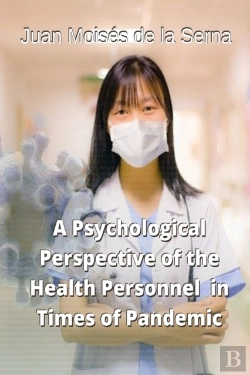 Bertrand.pt - A Psychological Perspective Of The Health Personnel In Times Of Pandemic
