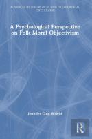 A Psychological Perspective On Folk Moral Objectivism