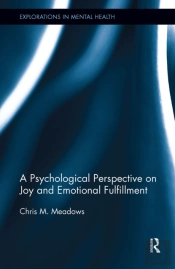 A Psychological Perspective On Joy And Emotional Fulfillment
