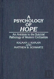 A Psychology Of Hope