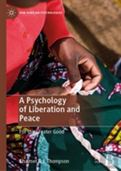 A Psychology Of Liberation And Peace