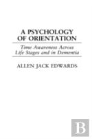 A Psychology Of Orientation