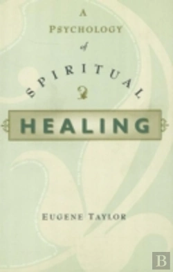 Bertrand.pt - A Psychology Of Spiritual Healing