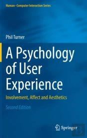 A Psychology Of User Experience