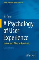 A Psychology Of User Experience