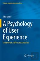 A Psychology Of User Experience
