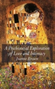 A Psychosocial Exploration Of Love And Intimacy