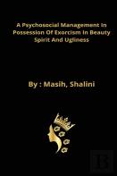 A Psychosocial Management In Possession Of Exorcism In Beauty Spirit And Ugliness