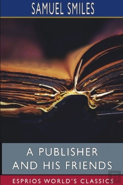 Bertrand.pt - A Publisher And His Friends (Esprios Classics)