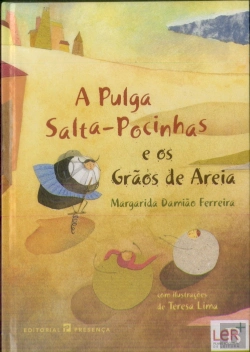 Bertrand.pt - A Pulga Salta-Pocinhas e os Grãos de Areia