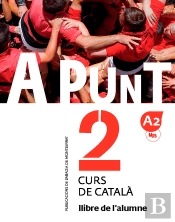 A Punt. Curs De Català. Llibre De L'Alumne, 2