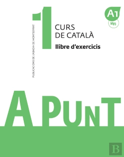 Bertrand.pt - A Punt. Curs De Català. Llibre D'Exercicis, 1