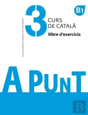 A Punt. Curs De Català. Llibre D'Exercicis, 3