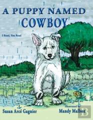 A Puppy Named Cowboy