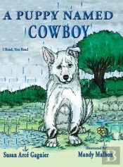 A Puppy Named Cowboy