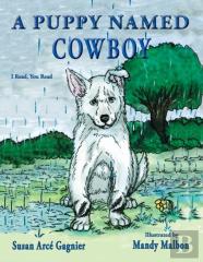 A Puppy Named Cowboy