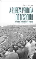 A Pureza Perdida do Desporto