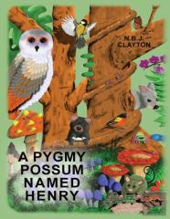 A Pygmy Possum Named Henry