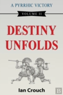Bertrand.pt - A Pyrrhic Victory: Volume Ii, Destiny Un