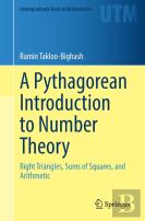 A Pythagorean Introduction To Number Theory