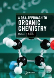 A Q&A Approach To Organic Chemistry