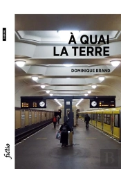 À Quai La Terre : Poèmes Pour La Scène