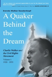 A Quaker Behind The Dream