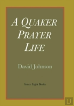 Bertrand.pt - A Quaker Prayer Life