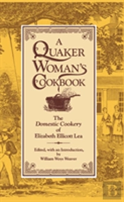 A Quaker Woman'S Cookbook