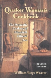 A Quaker Woman'S Cookbook