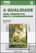 A Qualidade numa Perspectiva Multi e Interdisciplinar