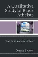 A Qualitative Study Of Black Atheists