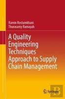 A Quality Engineering Techniques Approach To Supply Chain Management