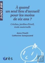 À Quand Un Seul Lieu D'Accueil Pour Les Moins De Six Ans ?