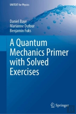 Bertrand.pt - A Quantum Mechanics Primer With Solved Exercises