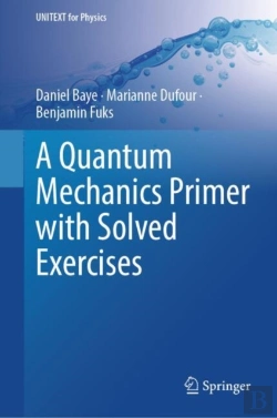 Bertrand.pt - A Quantum Mechanics Primer With Solved Exercises