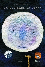 ¿A Que Sabe La Luna?