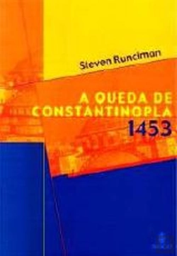 Bertrand.pt - A Queda de Constantinoplia 1453
