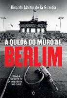 A Queda do Muro de Berlim