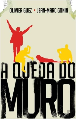 Bertrand.pt - A Queda do Muro
