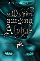 A Queen Among Alphas