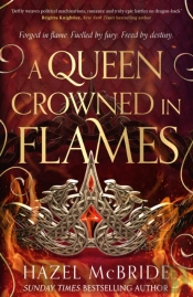 A Queen Crowned In Flames